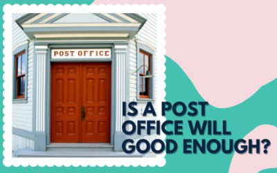 Is a post office will good enough?