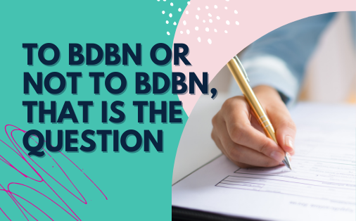 To BDBN or not to BDBN, that is the question
